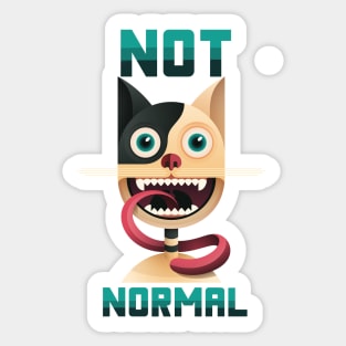 Not Normal Sticker